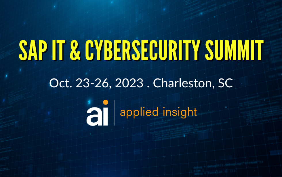 SAP IT & Cybersecurity Summit - Oct. 23-26, Charleston, SC